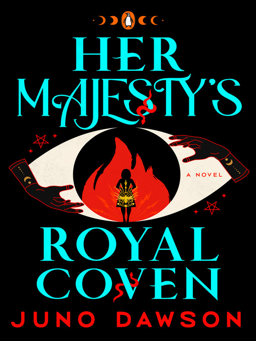 Title details for Her Majesty's Royal Coven by Juno Dawson - Available